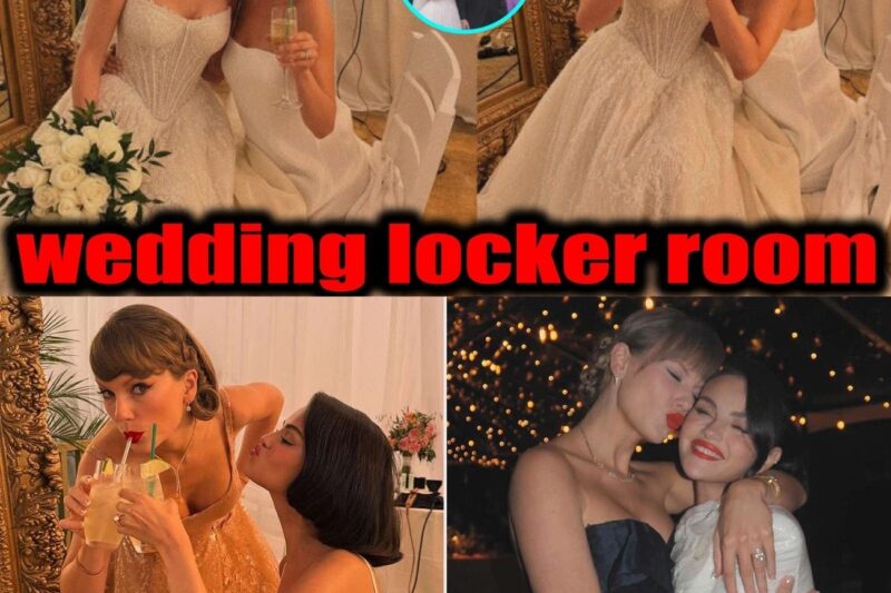 Taylor Swift & Selena Gomez looked stunning in the locker room at Travis Kelce’s wedding